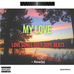 My Love ; DJ24