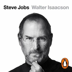 Audiolibro gratis 🎧 : Steve Jobs – La Biografía, De Walter Isaacson