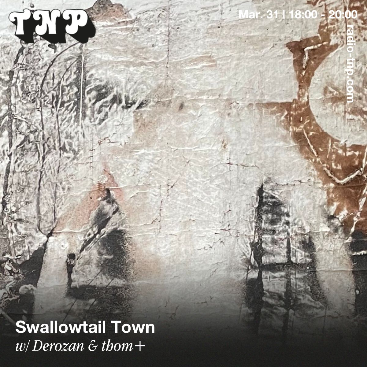Swallowtail Town w/ Derozan & thom+