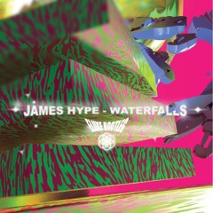 James Hype - Waterfalls [ELUXE bootleg]