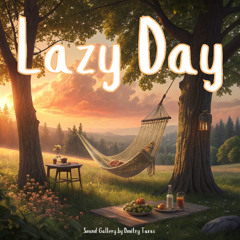 Lazy Day