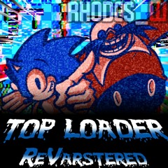 Vs Sonic.EXE Rerun - Top Loader[ReVarstered]