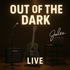 Out of the Dark  (Live)