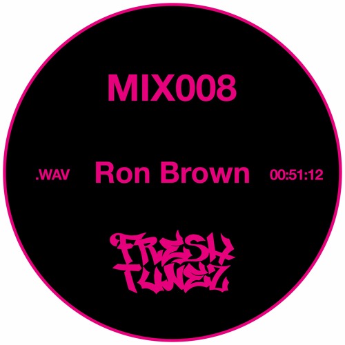 FRESHMIX008 - Ron Brown