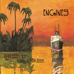 BRZZVLL ft. Anthony Joseph - Engines