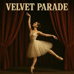 VELVET PARADE