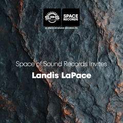 Space Of Sound Records Invites...Landis LaPace