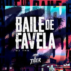 Baile De Favela (DJ THG)