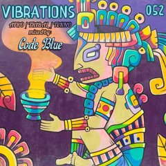 VIBRATIONS 052 - CODE BLUE