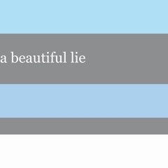 a beautiful lie - AZALI