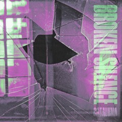 Cataluna - Broken Silence