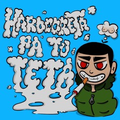 HARCORETA PA TU TETA [VOL 1]