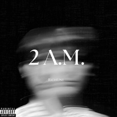 2 A.M.