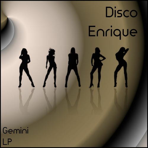 Disco Enrique - Gemini LP [FREE DOWNLOAD]