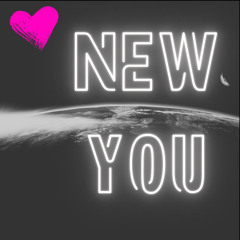 new you. w/ OUR DAUGHTER