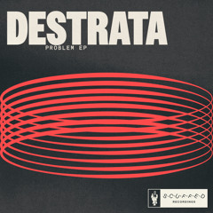 Destrata - Problem EP (Previews)