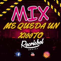 MIX ME QUEDA UN X100TO - DJ RECRISBEL