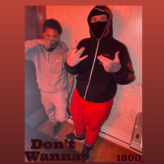 Dont Wanna