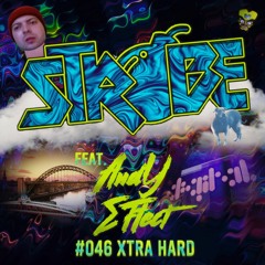 Strobe #046 XTRA HARD Feat Andy Effect 🇪🇸 💣🤪