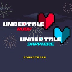 Undertale Ruby and Undertale Sapphire - Nightworks
