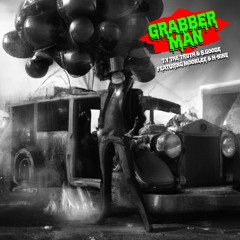 Grabber Man  - T.y The Truth & B.Goode (feat. MoonLee & H-Nine) [Prod by TY-K1A]