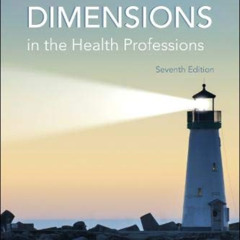 Access EPUB 📬 Ethical Dimensions in the Health Professions by  Regina F. Doherty OTD