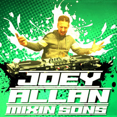 DJ JOEY ALLAN - MIXIN SONS - VOL 2