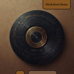 Work from Home (Extended Mix)
