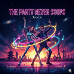 The Party Never Stops