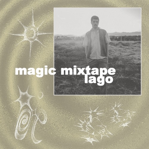 Magic Mixtape: Lago