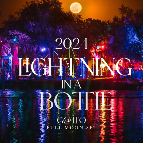 LIGHTNING IN A BOTTLE 2024