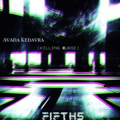 Avada Kedavra (Killing Curse)