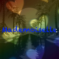 Mademoiselle