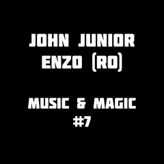 JOHN JUNIOR & ENZO (RO) - Music & Magic #7 @Maison F