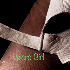 Velcro Girl          (c2021)