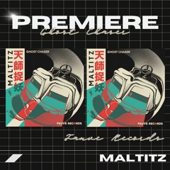 PREMIERE : Maltitz - Ghost Chaser(Fauve Records)