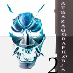 phxkhxng - Athazagoraphobia 2