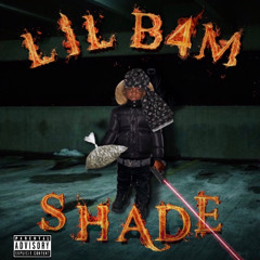 Lil B4M - SHADE