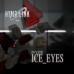 HYPERLINK MIX #3 w/ ice_eyes