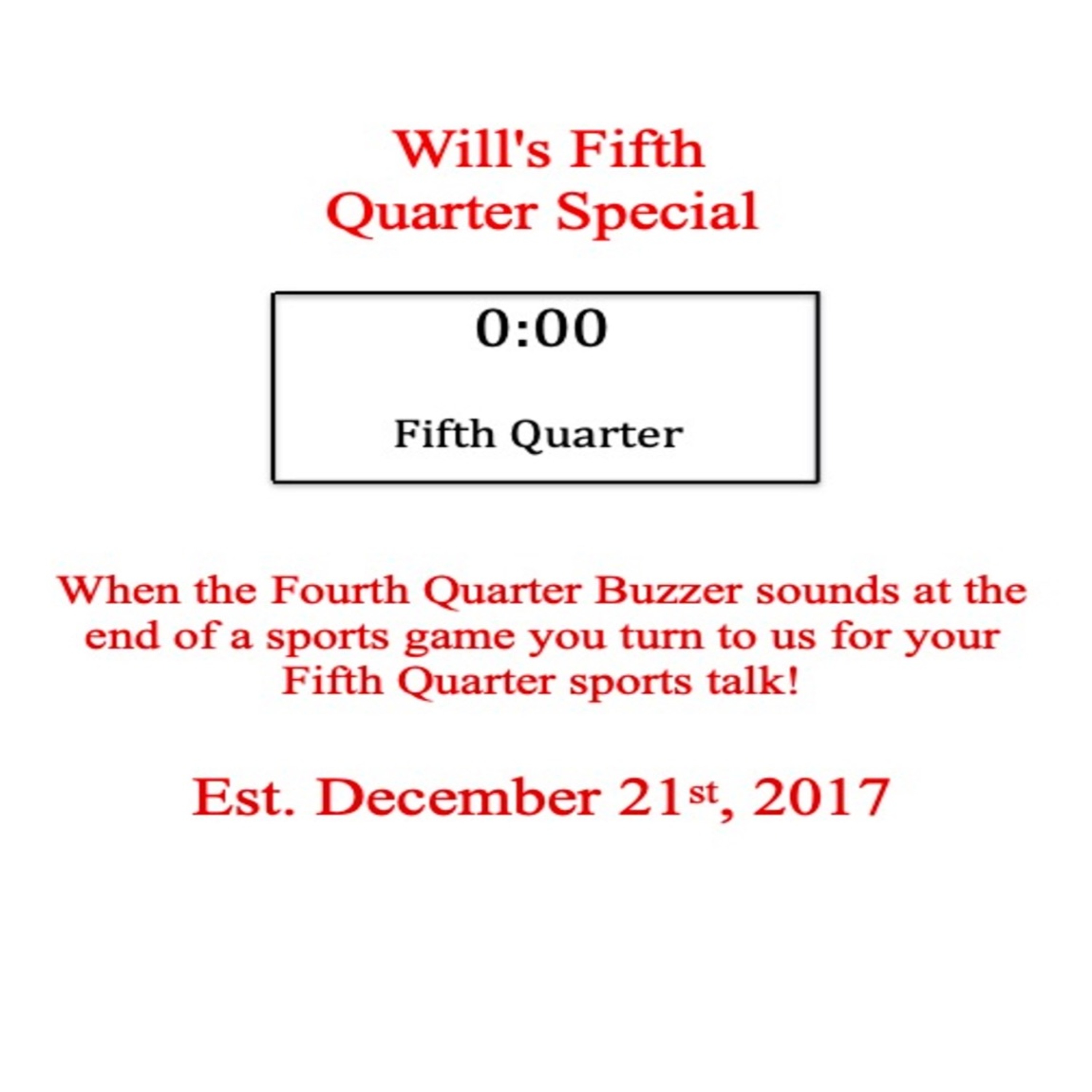 Will\'s Fifth Quarter Special