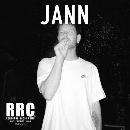 Renegade Radio Camp - JANN - Mix 27-01-2023