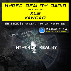 Hyper Reality Radio 144 – feat. XLS & Vangar