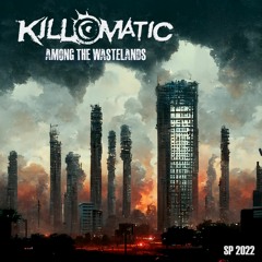 Among the Wastelands (SP 2022)