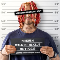NIIIKUSH - Walk In The Club