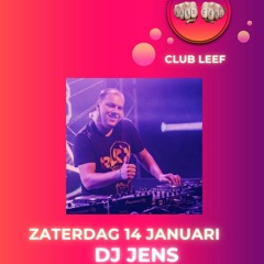 DJ Jens Live At Club Leef - New Years Party 14-01-2023