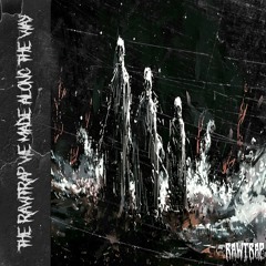 THE RAWTRAP WE MADE ALONG THE WAY (COLLABS PLAYLIST)
