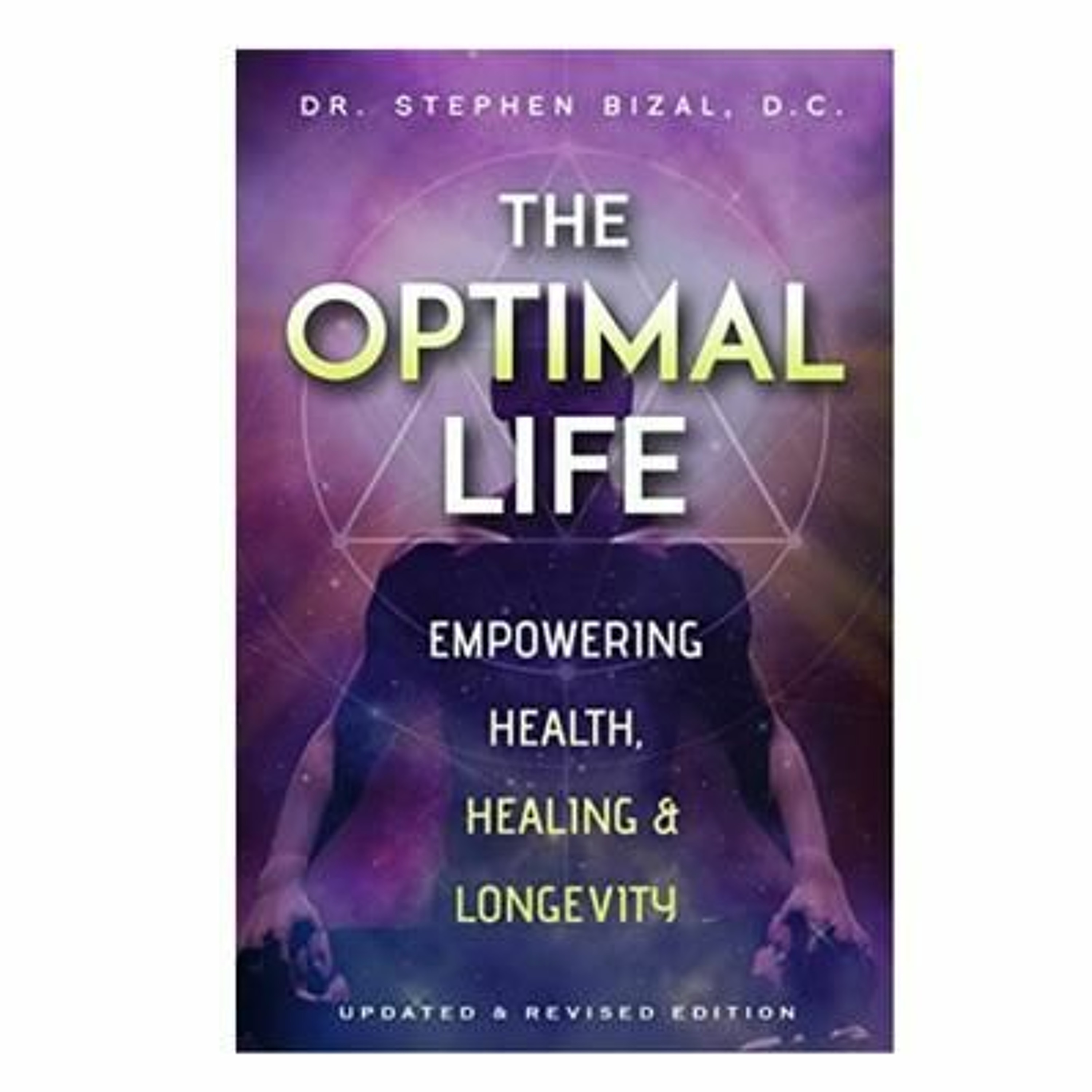 Podcast 966: The Optimal Life (Updated and Revised Edition) with Dr. Stephen Bizal episode artwork