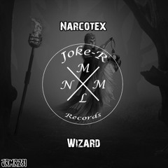 Narcotex - Wizard (Original Mix) *SC CUT