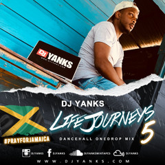 DJ Yanks Life Journeys 5 Mixtape