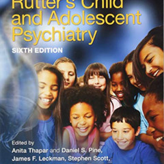 [FREE] EPUB 📫 Rutter's Child and Adolescent Psychiatry by  Anita Thapar,Daniel S. Pi